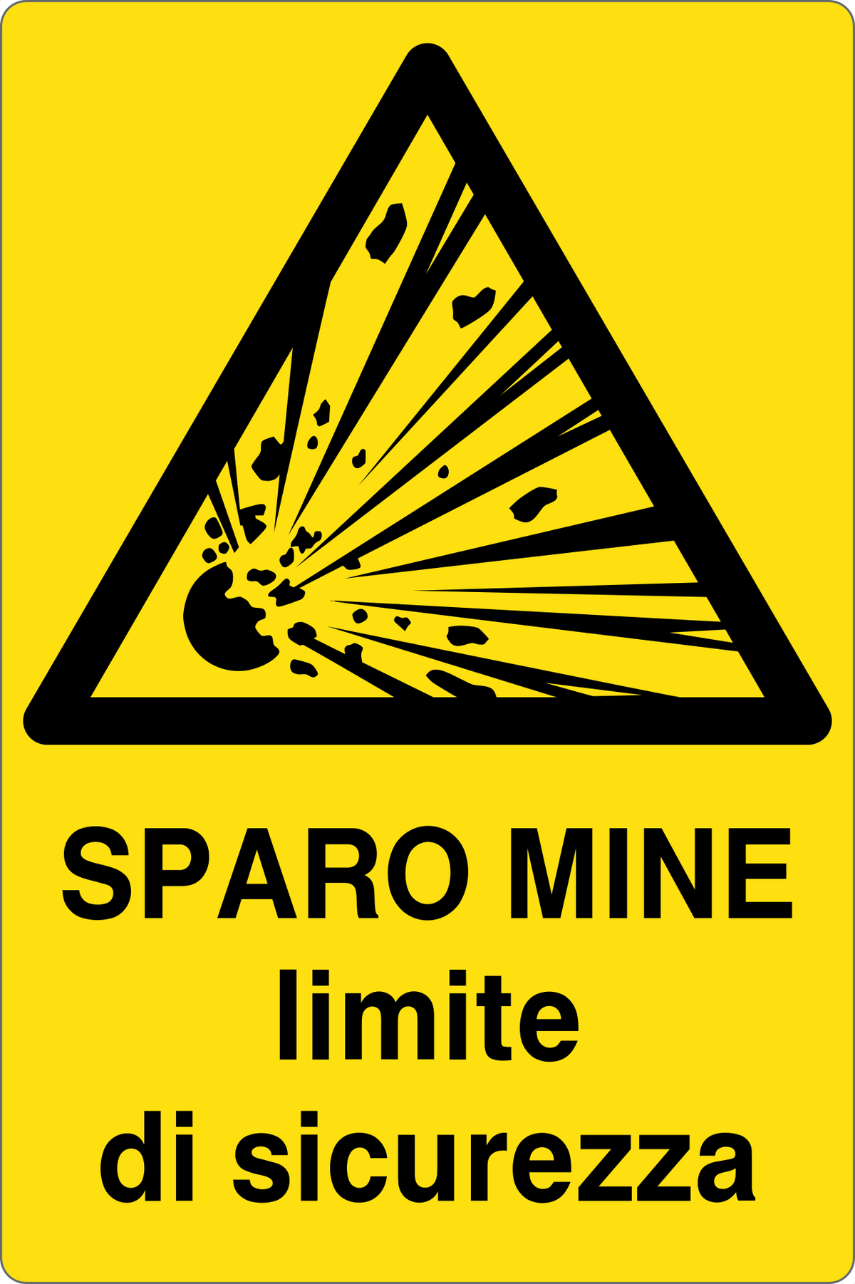 Cartello sparo mine limite di sicurezza 237