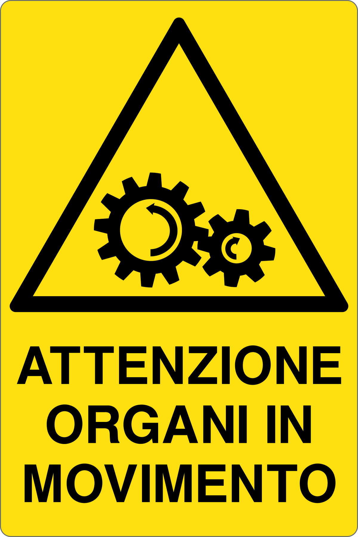 Cartello attenzione organi in movimento 270