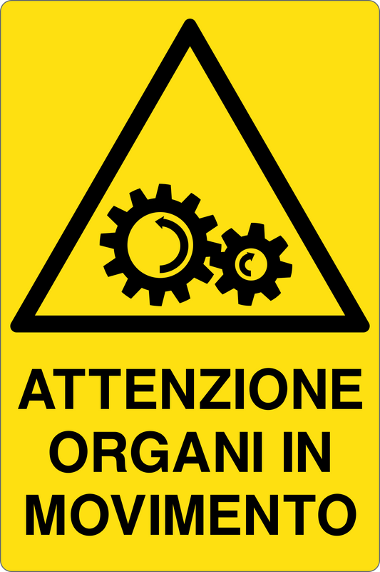 Cartello attenzione organi in movimento 270