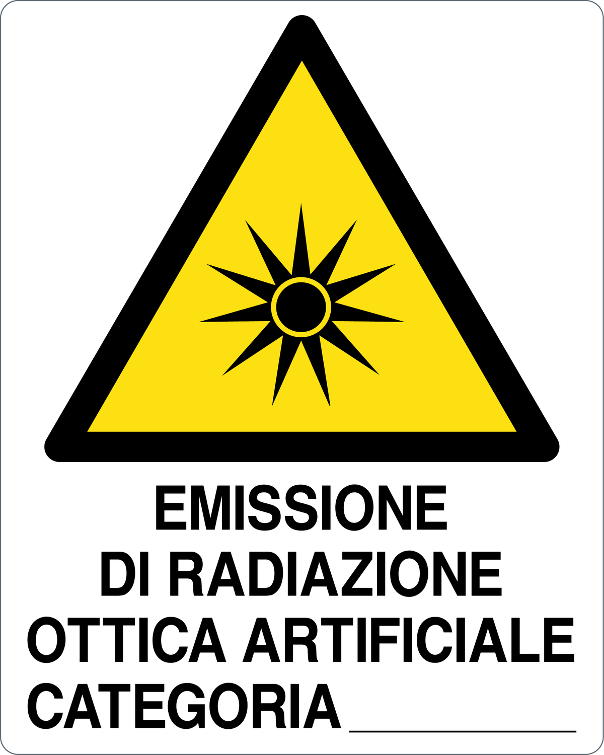 Cartello emissione di radiazione ottica artificiale categoria ___ 29792