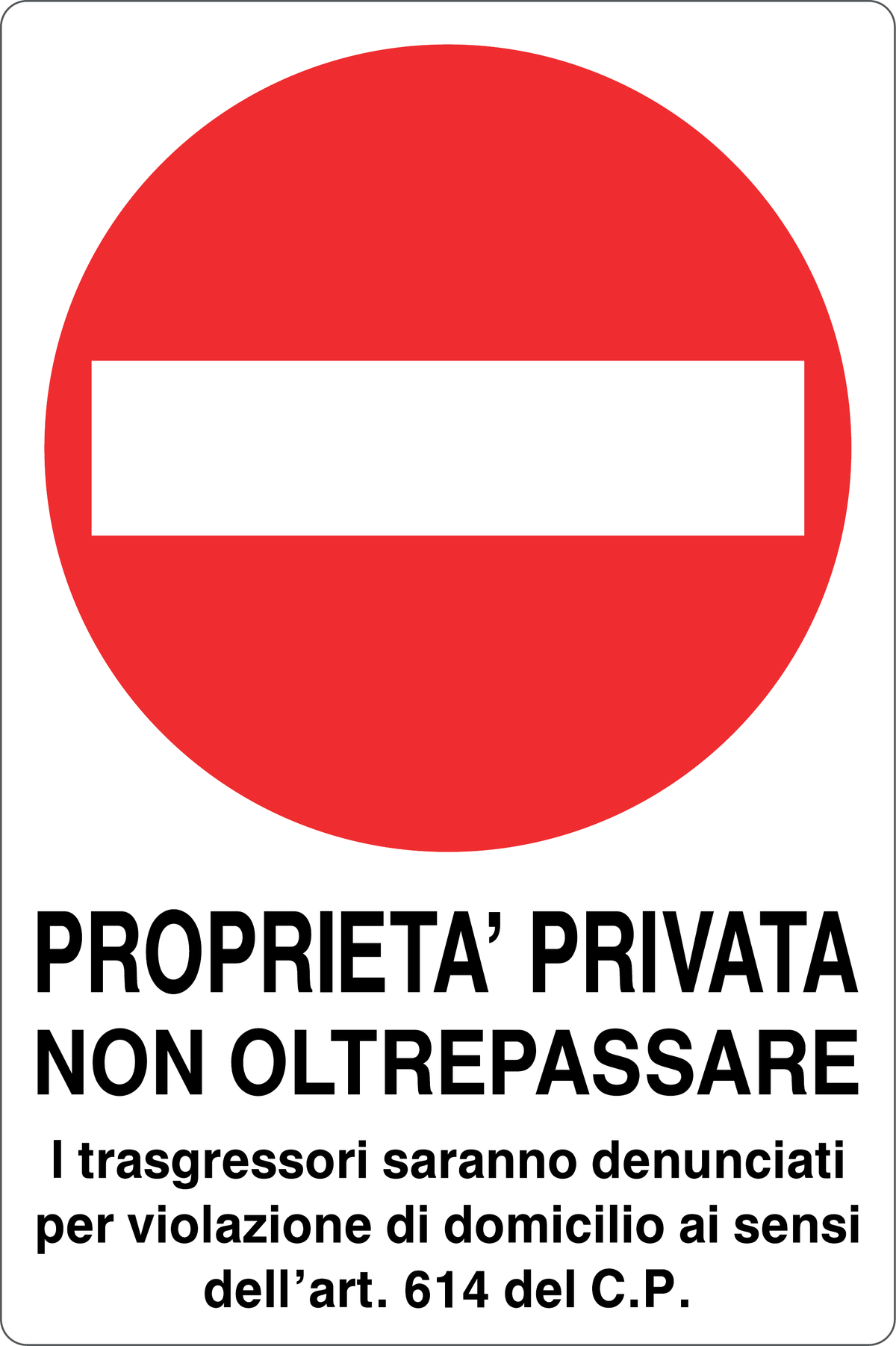 Cartello proprietà privata non oltrepassare 935