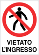 Cartello vietato l'ingresso 1020