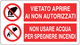 Cartello vietato aprire ai non autorizzati non usare acqua per spegnere incendi 1102