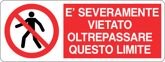 Cartello è severamente vietato oltrepassare questo limite 1315