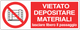 Cartello vietato depositare materiali lasciare libero il passaggio 1381
