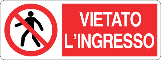 Cartello vietato l'ingresso 140