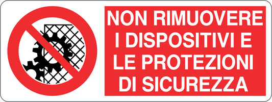 Cartello non rimuovere i dispositivi e le protezioni di sicurezza 1443