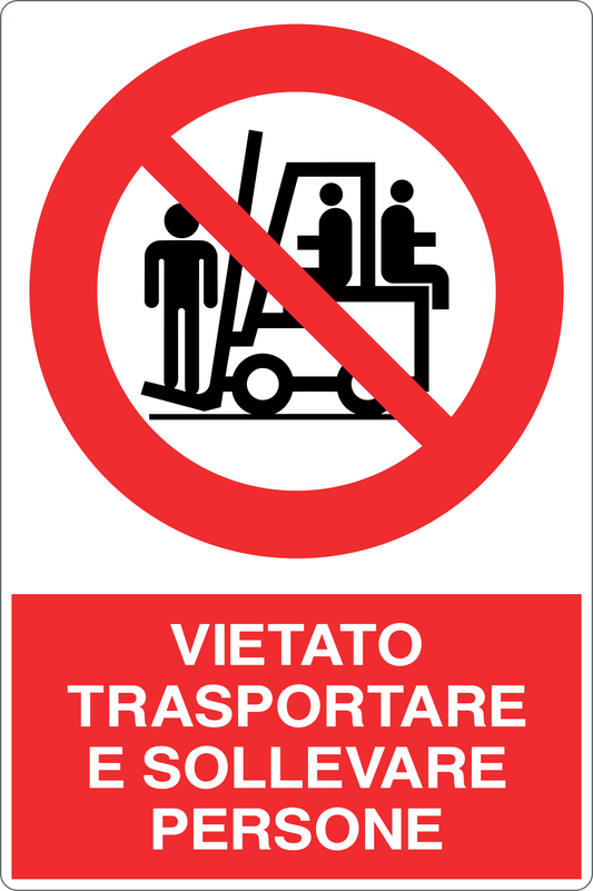 Cartello vietato trasportare e sollevare persone 173