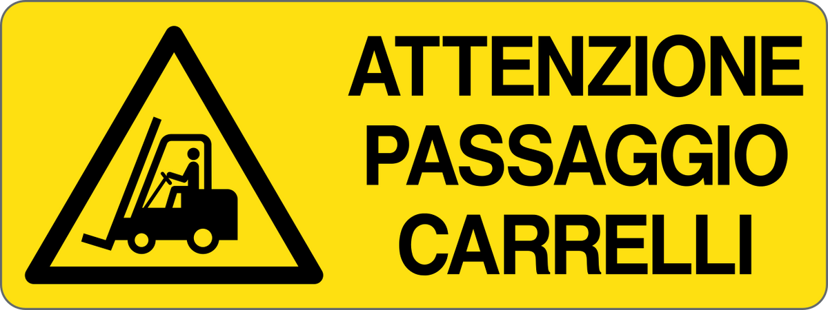 Cartello attenzione passaggio carrelli 250