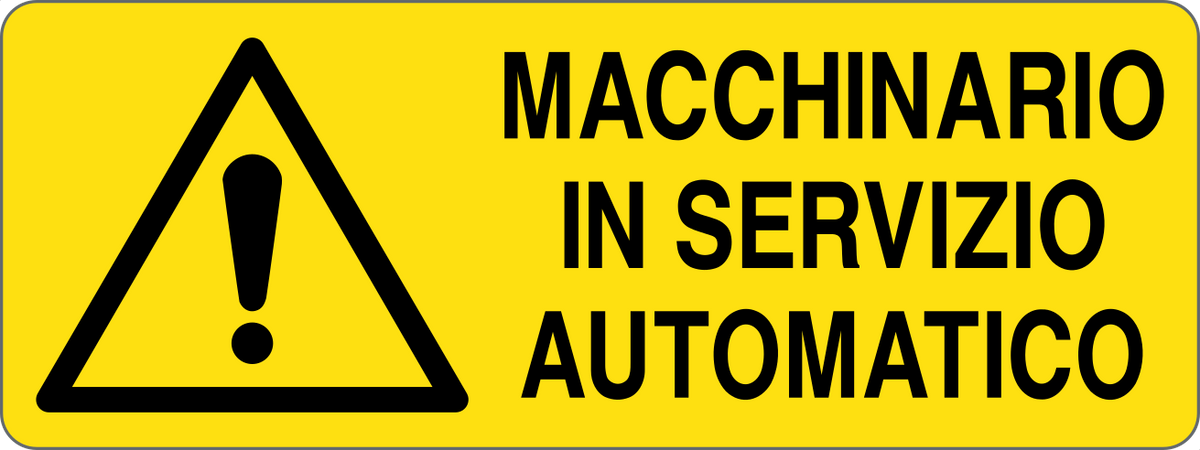 Cartello macchinario in servizio automatico 267