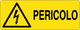 Cartello pericolo 293