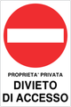 Cartello proprietà privata divieto di accesso 903