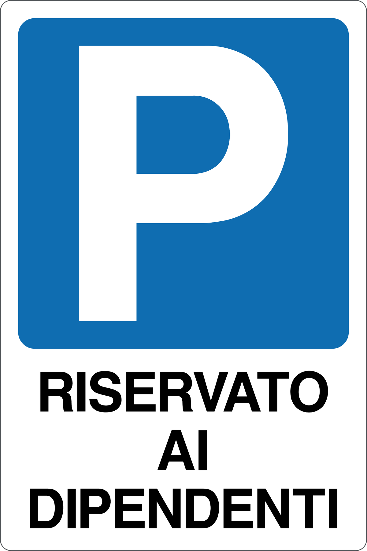 Cartello parcheggio riservato ai dipendenti 909