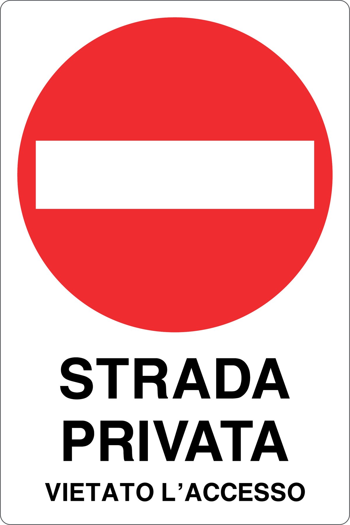 Cartello strada privata vietato l'accesso 911