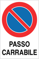 Cartello divieto di sosta passo carrabile 931