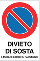 Cartello divieto di sosta lasciare libero il passaggio 932