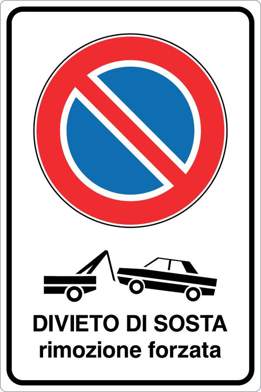 Cartello divieto di sosta rimozione forzata 945