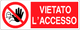 Cartello vietato l'accesso 137