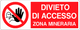 Cartello divieto di accesso zona mineraria 189