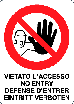 Cartello vietato l'accesso no entry defense d'entrer eintritt verboten 19552