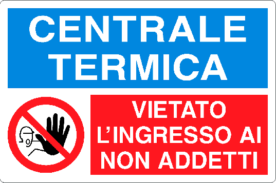 Cartello centrale termica vietato l'ingresso ai non addetti 9201